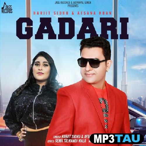 Gadari-Ft-Afsana-Khan Harjit Sidhu mp3 song lyrics
